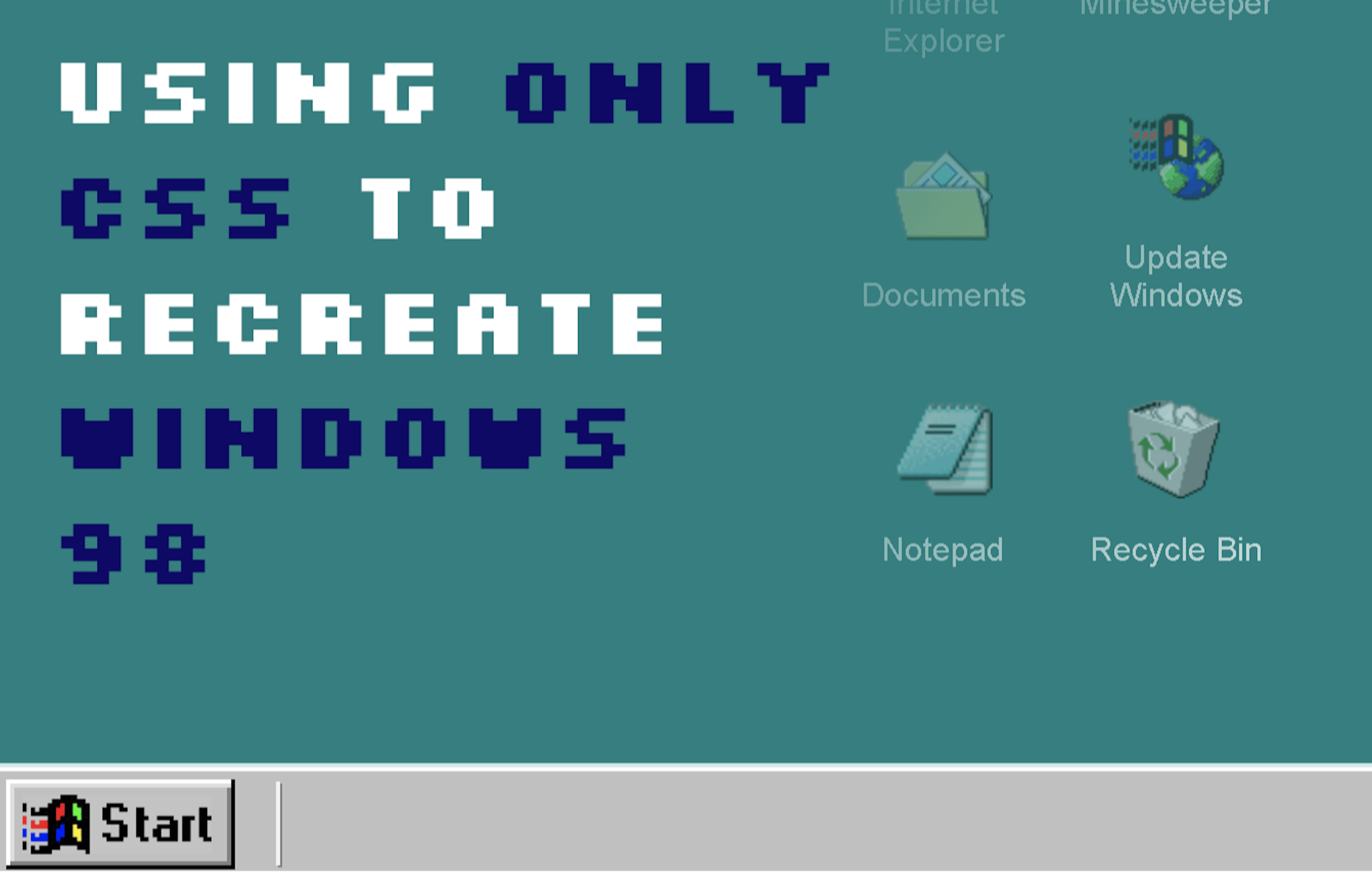featured image - Recreate Windows 98 With CSS
